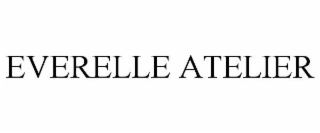 EVERELLE ATELIER