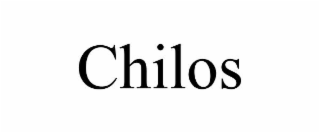 CHILOS