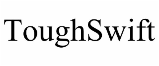 TOUGHSWIFT