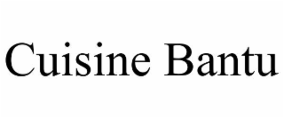 CUISINE BANTU