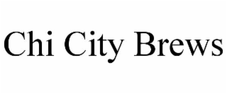 CHI CITY BREWS