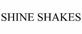 SHINE SHAKES