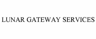 LUNAR GATEWAY SERVICES
