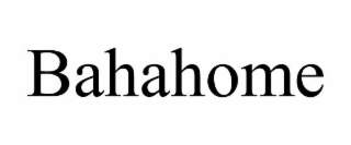 BAHAHOME