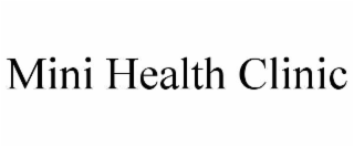 MINI HEALTH CLINIC