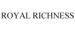 ROYAL RICHNESS