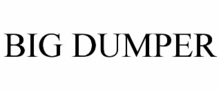 BIG DUMPER
