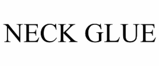 NECK GLUE