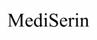 MEDISERIN