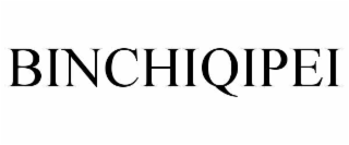 BINCHIQIPEI
