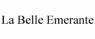 LA BELLE EMERANTE