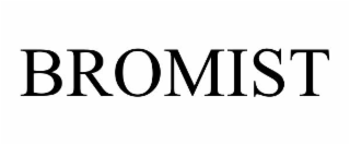 BROMIST