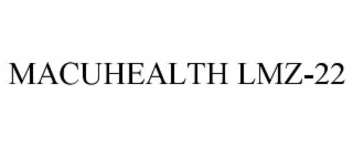 MACUHEALTH LMZ-22