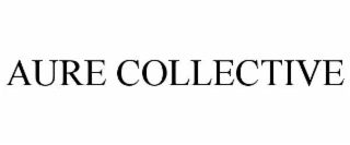 AURE COLLECTIVE
