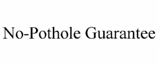 NO-POTHOLE GUARANTEE
