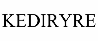 KEDIRYRE