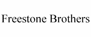 FREESTONE BROTHERS