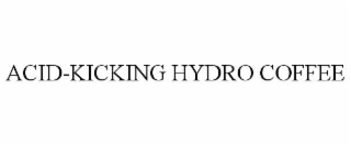 ACID-KICKING HYDRO COFFEE