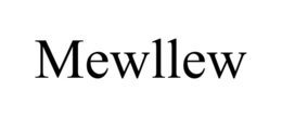 MEWLLEW
