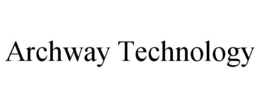 ARCHWAY TECHNOLOGY