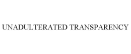 UNADULTERATED TRANSPARENCY