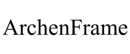 ARCHENFRAME