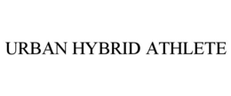 URBAN HYBRID ATHLETE