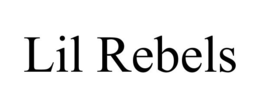 LIL REBELS