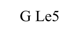 G LE5