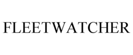 FLEETWATCHER