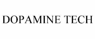DOPAMINE TECH