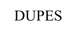 DUPES