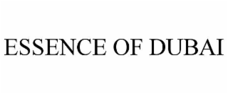 ESSENCE OF DUBAI