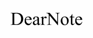 DEARNOTE