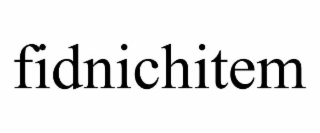 FIDNICHITEM