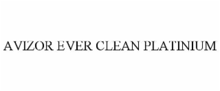 AVIZOR EVER CLEAN PLATINIUM