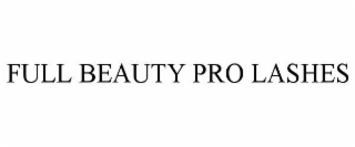 FULL BEAUTY PRO LASHES