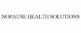 NOPAUSE HEALTH SOLUTIONS