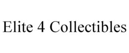 ELITE 4 COLLECTIBLES