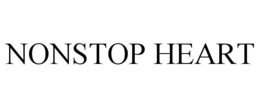 NONSTOP HEART