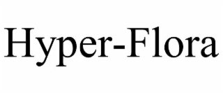HYPER-FLORA