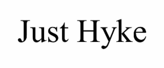 JUST HYKE