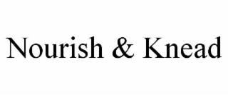 NOURISH & KNEAD