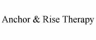 ANCHOR & RISE THERAPY