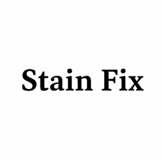 STAIN FIX