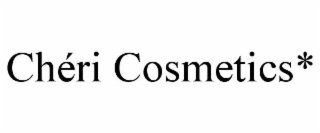 CHÃRI COSMETICS*