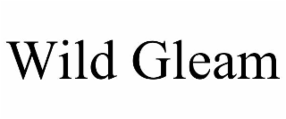 WILD GLEAM