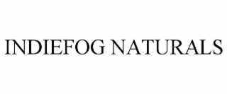 INDIEFOG NATURALS
