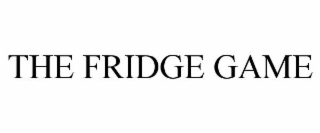 THE FRIDGE GAME