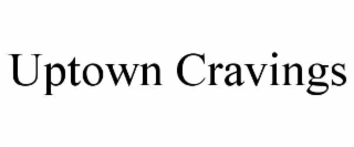 UPTOWN CRAVINGS